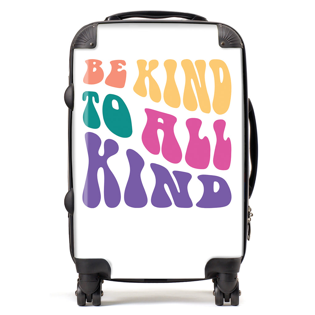 Be Kind To All Kind